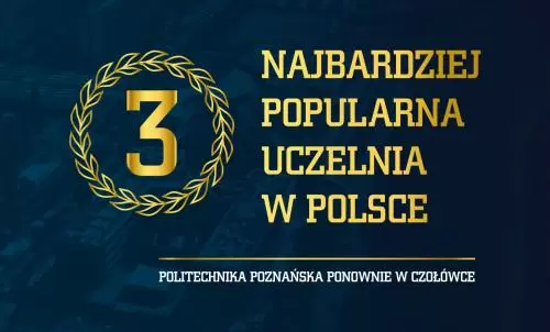 Politechnika Poznańska nadal popularna wśród kandydatów na studia