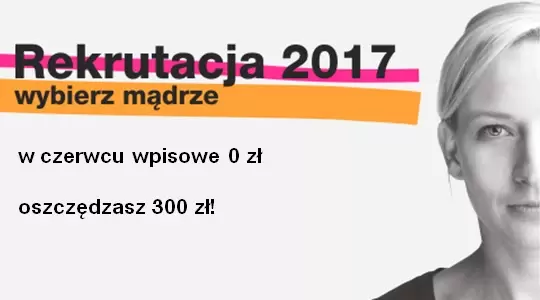 WSZiB w Poznaniu rozpoczęła rekrutację – w czerwcu wpisowe 0 zł! 