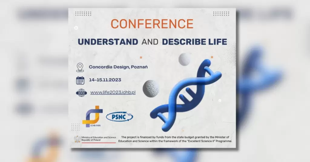 Międzynarodowa konferencja naukowa „Zrozumieć i Opisać Życie” 